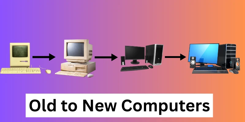 Old to new Computers