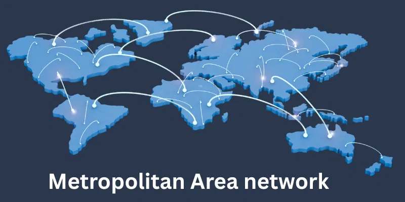 Metropolitan Area Network