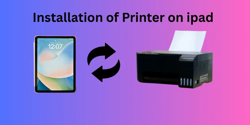 Installation of printer on ipad