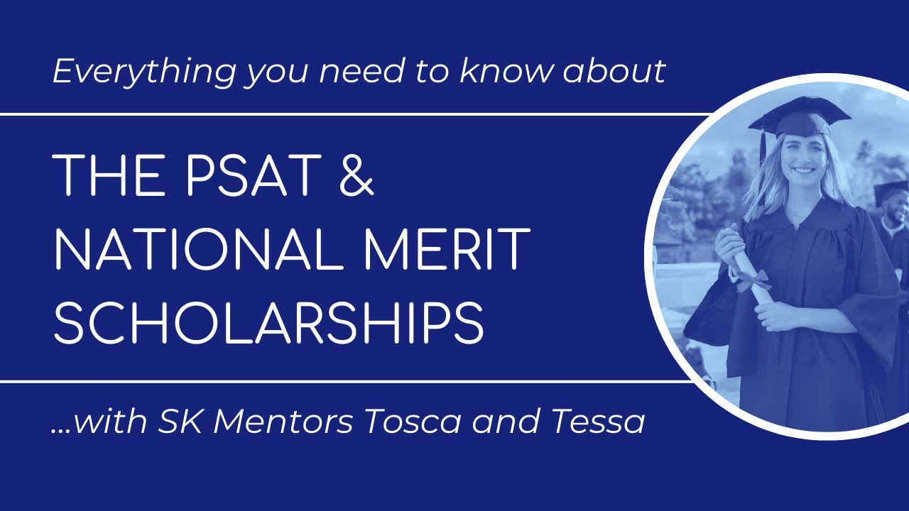 PSAT National Merit Scholarship: How to Get National Merit Scholarship and National Merit Scholarship Winners 2025